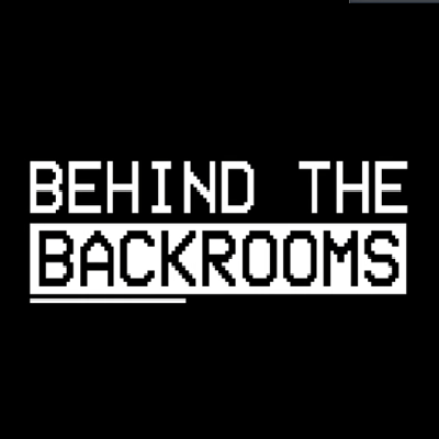 Behind The Backrooms OnLine